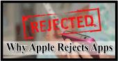 What to Do Next after Received Rejections from Apple?